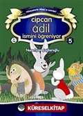 Cipcan Adil İsmini Öğreniyor-5