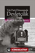 Tek Parti Döneminde Devletçilik