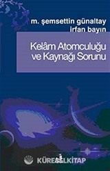 Kelam Atomculuğu ve Kaynağı Sorunu