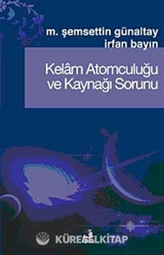 Kelam Atomculuğu ve Kaynağı Sorunu