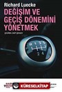 Değişim ve Geçiş Dönemlerini Yönetmek