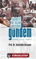 Türkiye ve İslam Dünyasında Gündem