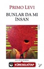 Bunlar da mı İnsan?