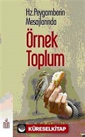 Hz.Peygamberin Mesajlarında Örnek Toplum