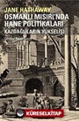 Osmanlı Mısırı'nda Hane Politikaları