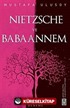 Nietzsche ve Babaannem