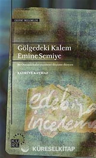 Gölgedeki Kalem Emine Semiye