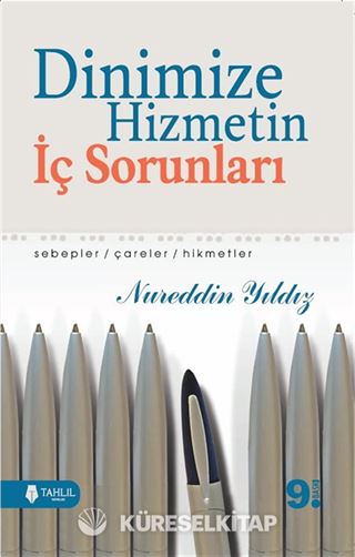 Dinimize Hizmetin İç Sorunları