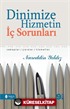 Dinimize Hizmetin İç Sorunları