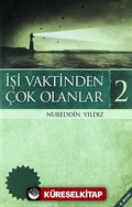 İşi Vaktinden Çok Olanlar 2