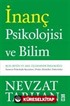 İnanç Psikolojisi ve Bilim