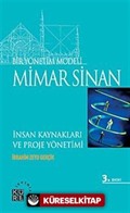 Bir Yönetim Modeli: Mimar Sinan