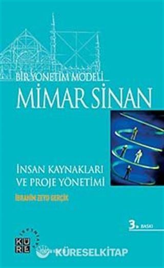 Bir Yönetim Modeli: Mimar Sinan