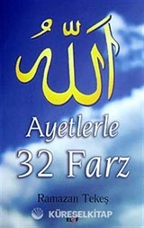 Ayetlerle 32 Farz