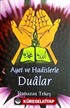 Ayet ve Hadislerle Dualar