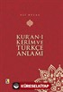 Kur'an-ı Kerim ve Türkçe Anlamı (Küçük Boy)