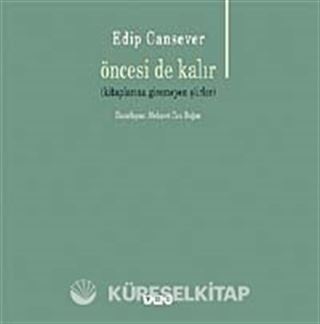 Öncesi de Kalır
