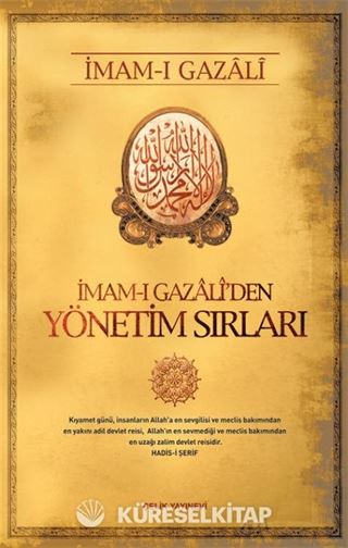 İmam-ı Gazali'den Yönetim Sırları