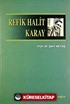 Refik Halit Karay (Biyografi-İnceleme)