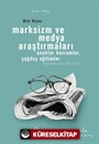 Marksizm ve Medya Araştırmaları