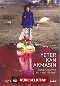 Yeter Kan Akmasın