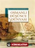 Osmanlı Düşünce Dünyası