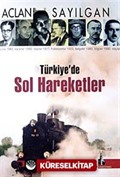 Türkiye'de Sol Hareketler