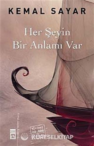 Her Şeyin Bir Anlamı Var