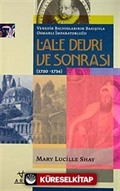 Lale Devri ve Sonrası (1720-1734)