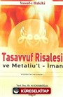 Tasavvuf Risalesi ve Metaliu'l İman İnceleme ve Metin