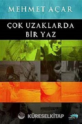 Çok Uzaklarda Bir Yaz