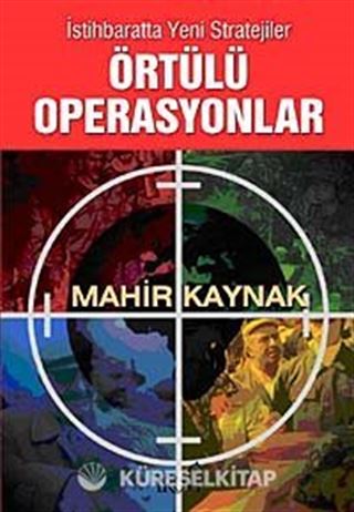 İstihbaratta Yeni Stratejiler Örtülü Operasyonlar