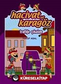 Hacivat ve Karagöz Trafiğe Çıkalım