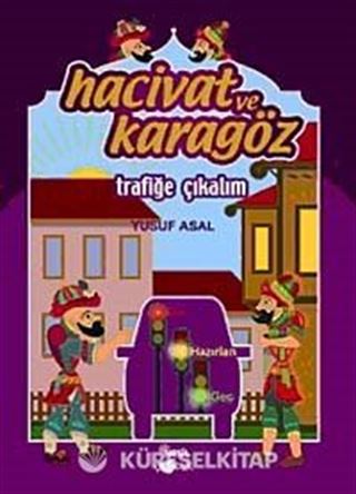 Hacivat ve Karagöz Trafiğe Çıkalım