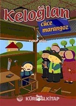 Keloğlan Cüce Marangoz