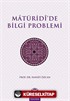 Maturidi'de Bilgi Problemi