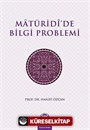 Maturidi'de Bilgi Problemi