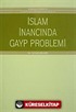 İslam İnancında Gayb Problemi