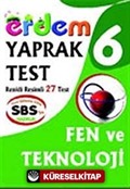 SBS'ye Hazırlık 6. Sınıf Fen ve Teknoloji Yaprak Test