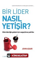 Bir Lider Nasıl Yetişir?