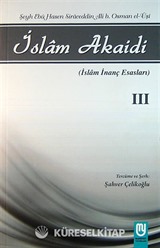 İslam Akaidi Emali Şerhi (3. Cilt) / Maturidi Akaidi (İslam İnanç Esasları)