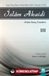 İslam Akaidi Emali Şerhi (3. Cilt) / Maturidi Akaidi (İslam İnanç Esasları)