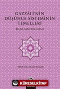 Gazzali'nin Düşünce Sisteminin Temelleri