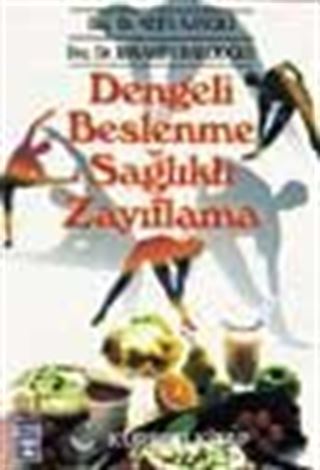 Dengeli Beslenme Sağlıklı Zayıflama