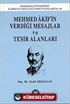 Mehmed Akif'İn Verdiği Mesajlar Ve Tesir Alanları