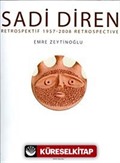 Sadi Diren Retrospektif 1957 2008