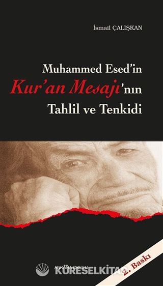 Muhammed Esed'in Kur'an Mesajı'nın Tahlil ve Tenkidi