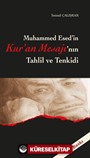 Muhammed Esed'in Kur'an Mesajı'nın Tahlil ve Tenkidi