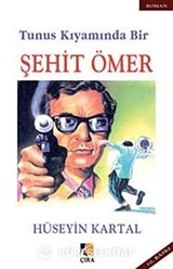 Tunus Kıyamında Bir Şehit Ömer
