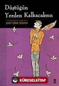 Düştüğün Yerden Kalkacaksın